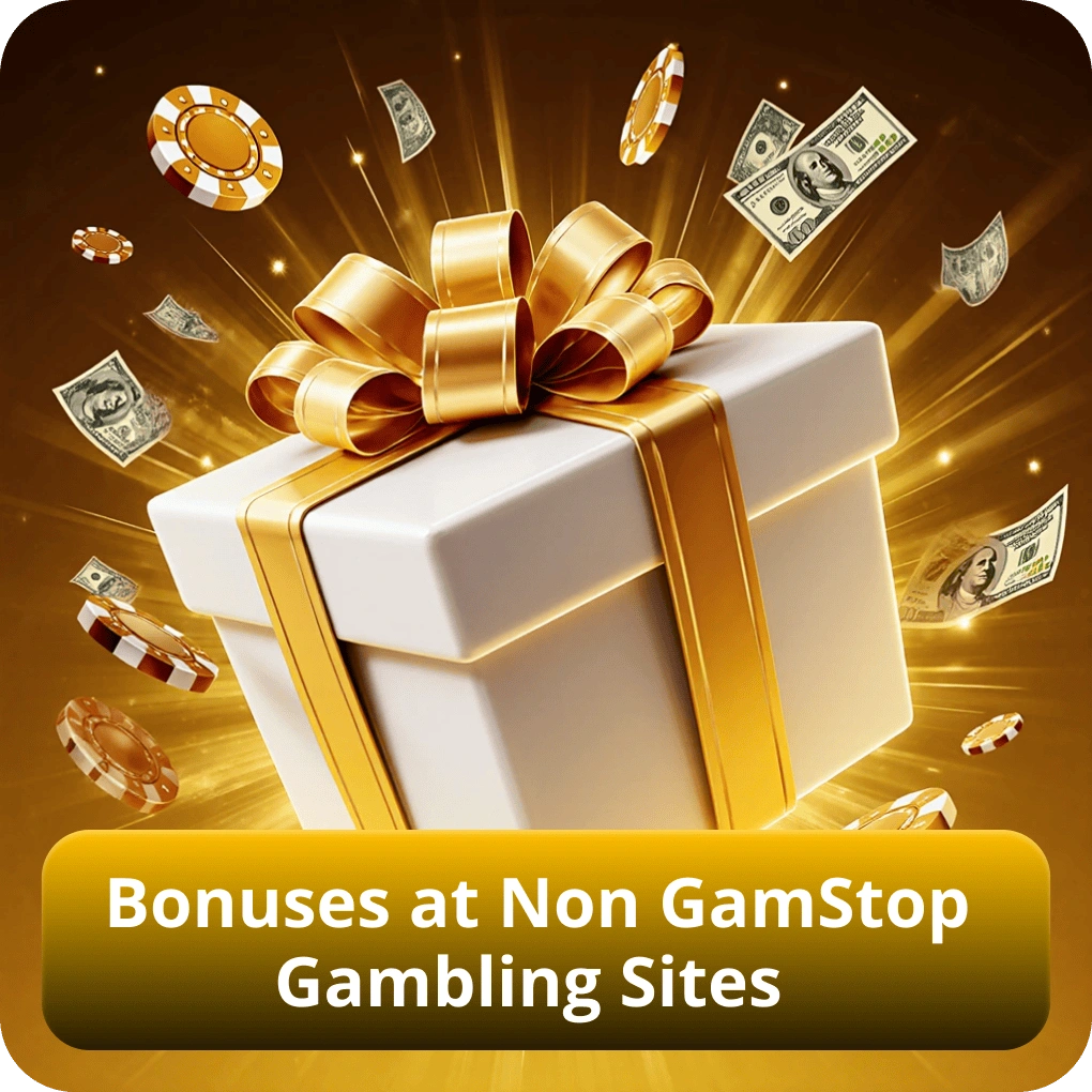 Bonuses at Non GamStop Gambling Sites