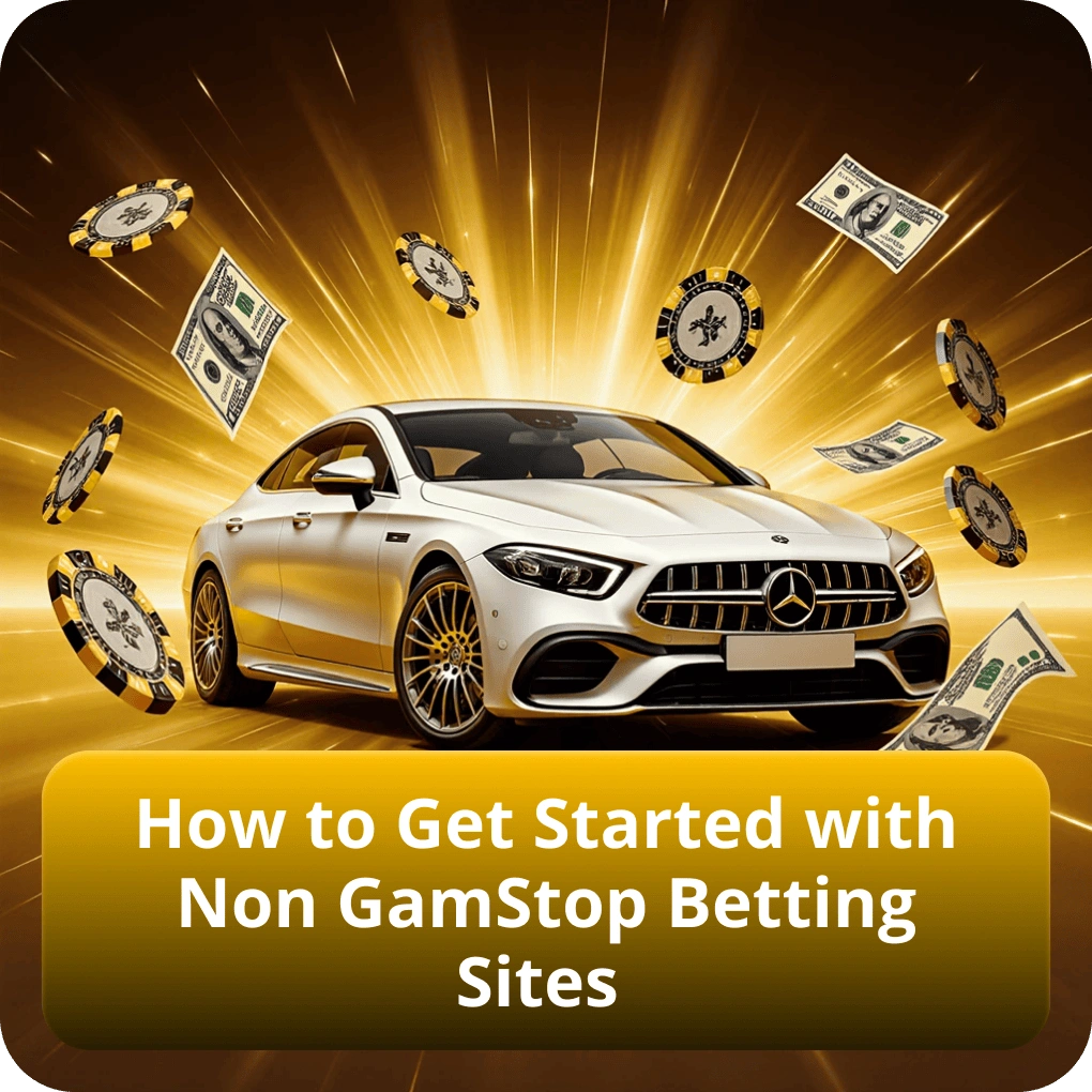 How to Get Started with Non GamStop Betting Sites
